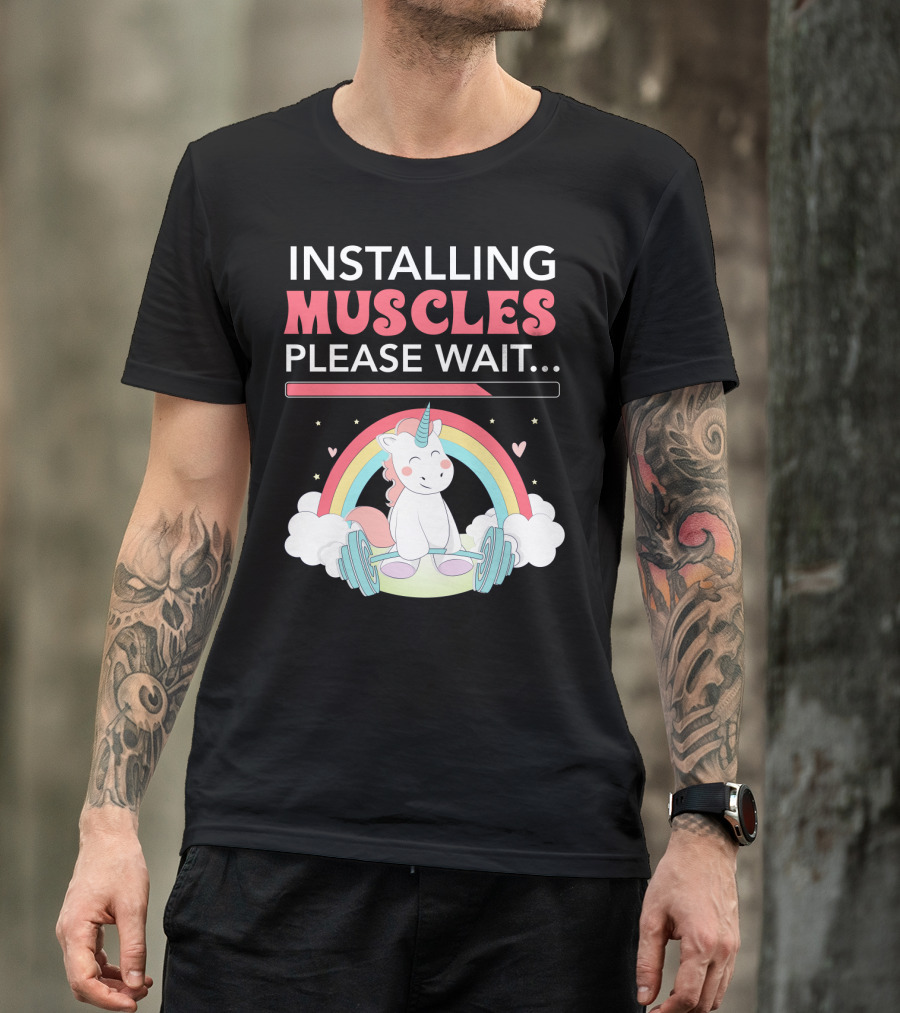 Installing Muscles Please Wait Unicorn Rainbow Cloud Barbell Cute Fitness Motif T-Shirt
