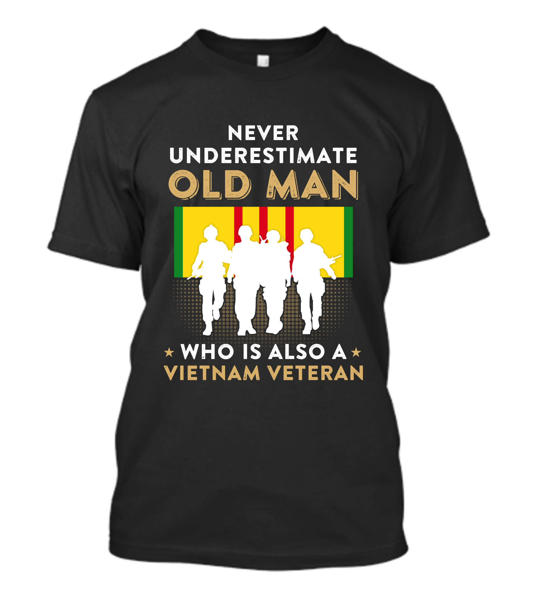 Never Underestimate Old Man Vietnam Veteran With Silhouetted Soldiers And Vietnam Flag T-Shirt