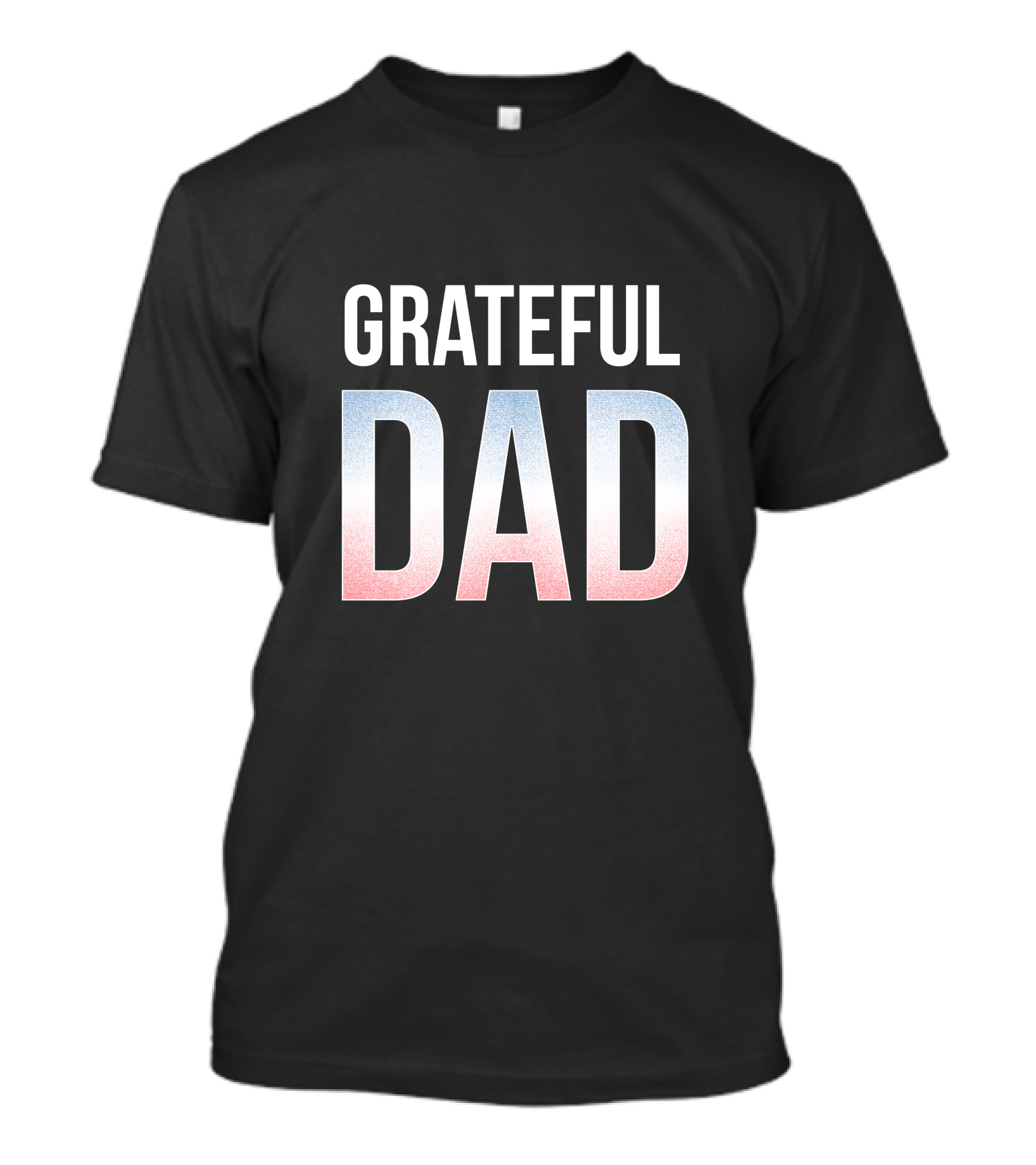 Grateful Dad Bold Patriotic Gradient T-Shirt